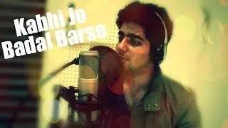 Siddharth Slathia - 'Kabhi Jo Badal Barse' Cover