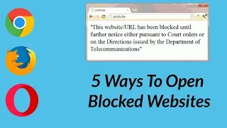 5 Ways To Open Blocked Websites In 2020