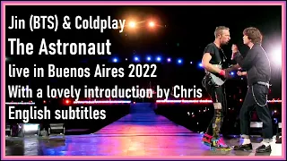 Jin (BTS) & Coldplay - Introduktion & The Astronaut live in Buenos Aires 2022 [ENG SUB] [Full HD]