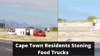 Stellenbosch Cape Town Residents Stoning Food Trucks in an Attempt to Loot