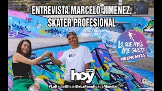 Entrevista Marcelo Jimenez, Skater Profesional | Lo que más me gusta, me encanta 16-01-23