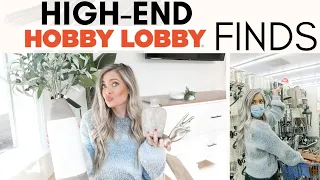 HIGH END HOBBY LOBBY FINDS || SHOP WITH ME AND HAUL