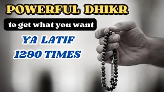 Ya Latif 1290 times : This POWERFUL ZIKIR Will OPEN THE DOOR OF WEALTH, RIZQ, BLESSINGS INSHA ALLAH!