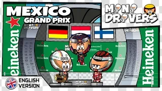 [EN] MiniDrivers - 10x19 - 2018 Mexico Grand Prix