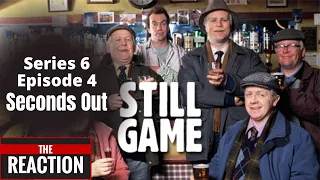 American Reacts to Still Game Series 6 Episode 4 Seconds Out