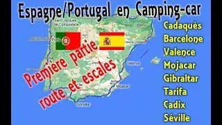 Espagne Portugal en Camping car Première partie de Cadaques à Seville