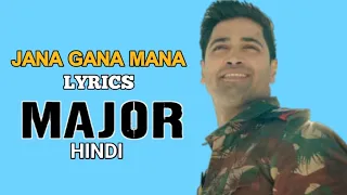 Jana gana Mana song lyrics in hindi | Major | Adivi sesh | saiee manjrekar | Prakash Raj