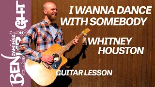 I Wanna Dance With Somebody - Whitney Houston - Guitar Lesson