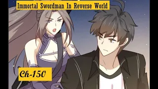{Ch-150}IMMORTAL SWORDSMAN IN THE REVERSE WORLD | Manga on tv