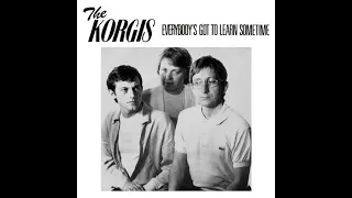 Everybody's gotta learn sometime du groupe The Korgis 1980