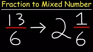 Improper Fractions To Mixed Numbers