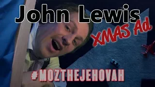 John Lewis Xmas Ad 2017 Parody  #MozTheJehovah