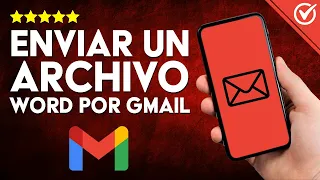 Cómo ENVIAR un Archivo de WORD por GMAIL -  Adjuntar y Compartir Documentos