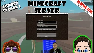 Roblox - Lumber Tycoon 2 - The Minecraft Server Is Open!!!!