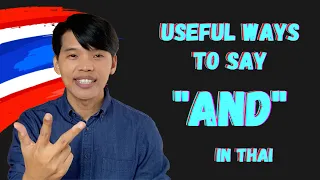 Learn Thai - Other Ways to Say "AND" in Thai