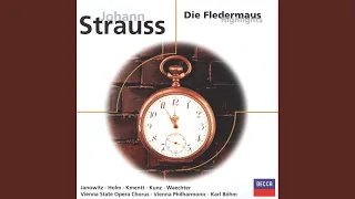 J. Strauss II: Die Fledermaus / Act 1 - Finale: "Trinke, Liebchen, trinke schnell"