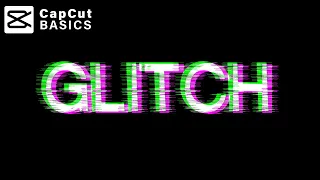 How to Create a Text Glitch Effect in CapCut