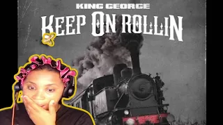 King George - Keep On Rollin (Official Audio) First Time Reaction