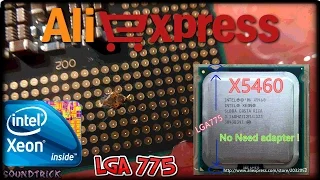 ALIEXPRESS: Intel® Xeon® LGA 771 TO 775 UNBOXING X5460 X5470 X5472 E5450 E5440 ADAPTED