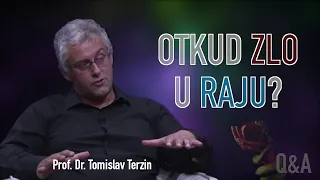 OTKUD ZLO U RAJU? - Prof. Dr. Tomislav Terzin