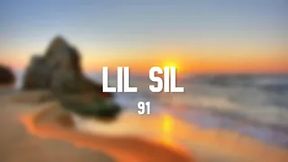 Lil Sil - 91 | 1 HOUR