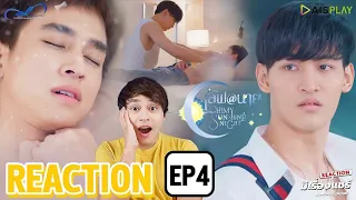 [REACTION] EP.4 เลิฟ@นาย Oh! My Sunshine Night | #LoveAt9 OhmFluke โอห์มฟลุ้ค | มีเรื่องแชร์