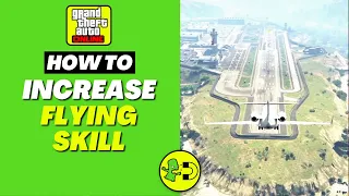 GTA Online How to Increase Flying Skill