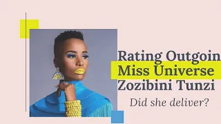 Rating #ZozibiniTunzi ‘s Reign as #MissUniverse| Did she Deliver? | #TotallyInspired with Sibo Dube