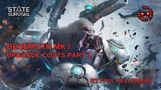 State of Survival: Behemoth MK I - Upgrade Costs Part 1