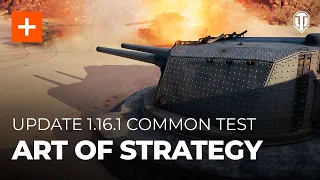 Update 1.16.1 Common Test: Art of Strategy