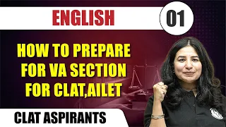 English 01 | How To Prepare for VA Section For CLAT, AILET | CLAT