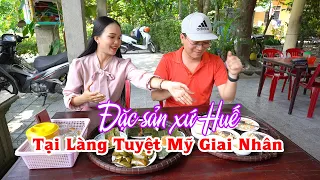 Ăn Đặc Sản Huế tại ngôi làng "Tuyệt Mỹ Giai Nhân" | DU LỊCH HUẾ