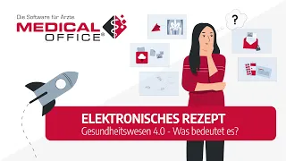 Was ist das eRezept? - MEDICAL OFFICE Arztsoftware