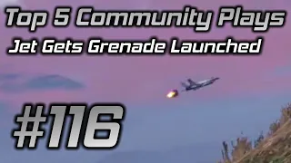 GTA Online Top 5 Community Plays #116: Jet Gets Grenade Launched