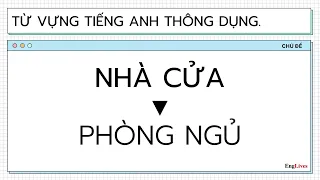 Từ vựng tiếng Anh qua hình ảnh và mẫu câu ví dụ ★ Chủ đề: Nhà cửa → Phòng Ngủ.