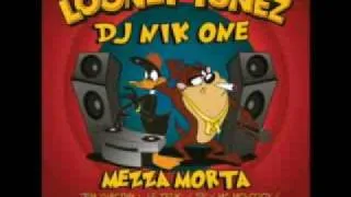 DJ Nik One - Looney Tunez (Ridin Slow, Saturday Night, Take Everything)