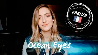 Ocean Eyes - Billie Eilish // FRENCH cover