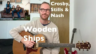Crosby, Stills & Nash - Wooden Ships | Acoustic Guitar Demo