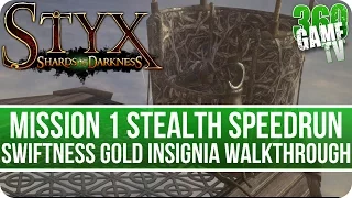 Styx Shards of Darkness Mission 1 Swiftness Gold Insignia Walkthrough (Stealth Speedrun)