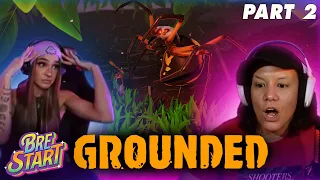 BRE START | GROUNDED for LIFE! (Part 2)