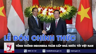 Lễ đón chính thức Tổng thống Indonesia thăm cấp Nhà nước tới Việt Nam - VNews