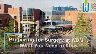 Preparing for Surgery at WDMH - What You Need to Know