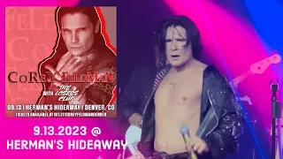 Corey Feldman Live got WILD😮at Herman’s Hideaway Englewood Colorado - Video Clips from the Show