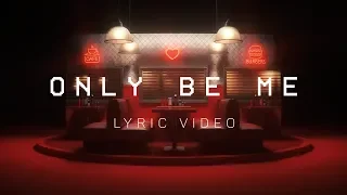 DROELOE - Only Be Me (Official Lyric Video)