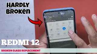 REDMI 12 GLASS REPLACEMENT || MI 12 DISPLAY GLASS REPLACEMENT || HOW TO CHANGE MI 12 BROKEN GLASS