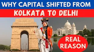 Why British Shifted Capital From Kolkata To Delhi | Real Reason | Let's Talk India