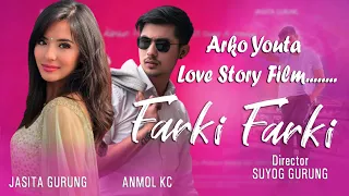 FARKI FARKI // NEW NEPALI UPCOMING MOVIE // Anmol KC, Jasita Gurung, Suyog Gurung #thesmofficial