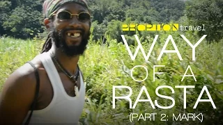 Mark: Way of a Rasta (part 2)