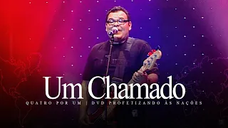 Quatro por Um - Um Chamado | DVD Profetizando às Nações