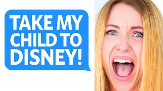 Karen DEMANDS we take HER KIDS on OUR VACATION to DISNEY